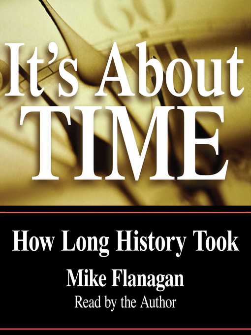 Title details for It's About Time by Mike Flanagan - Wait list